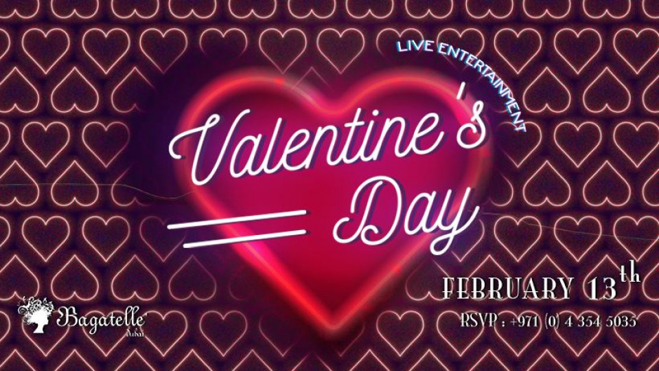 Valentine's with Bagatelle Valentine's with Bagatelle