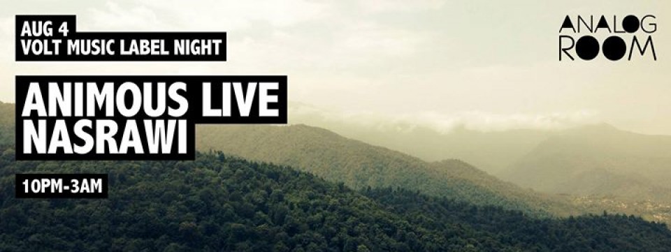 Volt Music Label Night w. Animous LIVE & Nasrawi